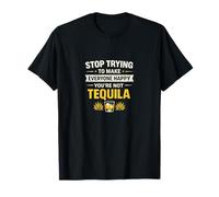 Stop Trying to Make Everyone Happy You're Not Tequila Retro T-Shirt