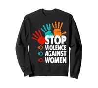 Stop Violence Against Women Sweatshirt