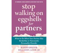 Stop Walking on Eggshells for Partners by Bill EddyRandi Kreger (PB 2024)