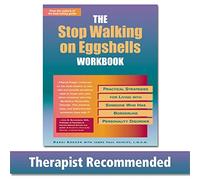 Stop Walking On Eggshells Workbook: Practical Strategies for Living with Someone Who Has Borderline Personality Disorder