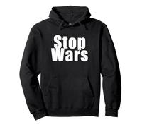 Stop Wars Peace Message Unity Anti War Quote Minimal Pullover Hoodie