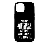 stop watching the news start watching the movie Witty Case for iPhone 15