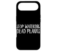 Stop Watering Dead Plants Life Advice Grow Case for iPhone Air