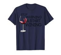 Stop Whining & Start Wining T-shirt Drinking Tee