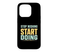Stop Wishing Start Doing Gym Motivation Case for iPhone 15 Pro