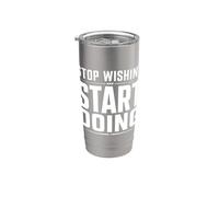Stop Wishing Start Doing Gym Motivation Stainless Steel Insulated Tumbler