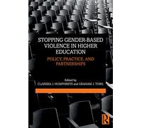 Stopping Gender-based Violence in Higher Education: Pol - Humphreys, Clarissa - Paperback -12/08/2022