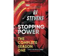 Stopping Power - The Complete Season One: An Agent Carrie Harris Undead Thriller (Agent Carrie Harris - Stopping Power)