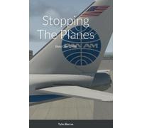 Stopping The Planes : Story One: 1988