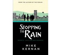 Stopping To Rain: Secrets, love and bad grammar (The Shelter Gang)