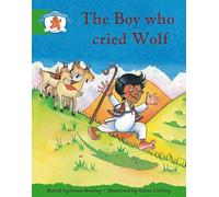 Stor Lit Ed 3: The Boy Who Cried Wolf (STORYWORLDS)