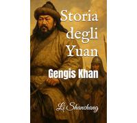 Storia degli Yuan: Gengis Khan