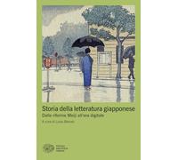 Storia della letteratura giapponese. Dalle riforme Meiji all'era digitale (Piccola biblioteca Einaudi. Mappe): Vol. 2