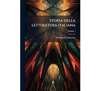 Storia della letteratura italiana; Volume 1
