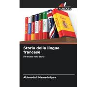 Storia della lingua francese: Il francese nella storia