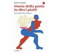 STORIA DELLA PASTA