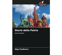 Storia della Patria: Corso di lezioni