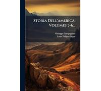 Storia Dell'america, Volumes 5-6...