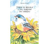 Storia di Briciola e del giardino dei girasoli