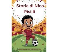 Storia di Nico Pisilli: Ragazzo Che Non Si È Mai Arreso