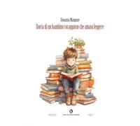 Storia di un bambino coraggioso che amava leggere (Pikkoli)