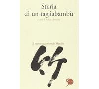 Storia di un tagliabambù