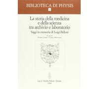 Storia (la) della medicina e della scienza tra archivio e laboratorio