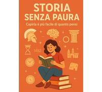 Storia Senza Paura: Capirla è più facile di quanto pensi
