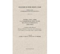 Storia, vite, libri. La commissione per i testi di lingua in Bologna (1860-2025). Catalogo della mostra (Bologna, 4 novembre 2025-7 febbraio 2026) (Commissione per i testi in lingua)