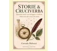 Storie & Cruciverba: Quaranta storie vere da leggere e risolvere