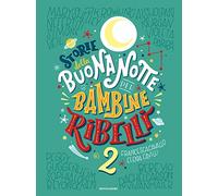 Storie della buonanotte per bambine ribelli Vol II