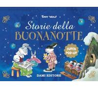 Storie Della Buonanotte. Super Pop Up Fiabe. Ediz. a Colori