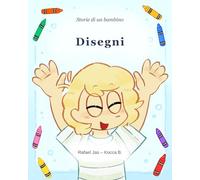 Storie di un bambino: Disegni (Tales of a Little Boy)