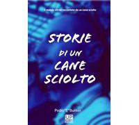 STORIE DI UN CANE SCIOLTO