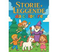 Storie e Leggende: Kids: Colora le leggende