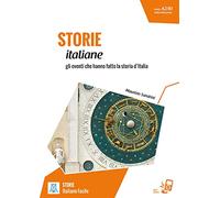Storie italiane. Lektüre + MP3 online: Gli eventi che hanno fatto la storia d'Italia