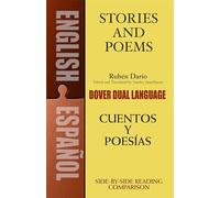 Stories and Poems/Cuentos y Poesías: A Dual-Language Book (Dover Dual Language Spanish)