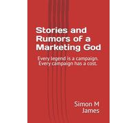 Stories and Rumors of a Marketing God: 1