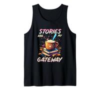 Stories Are My Gateway Tank Top