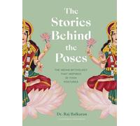 Stories Behind The Poses by Dr Raj Balkaran | Hardcover | 2022