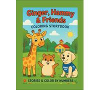 Stories & Color by Numbers: Ginger, Hammy & Friends Coloring Storybook