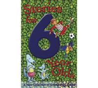 Stories for 6 Year Olds