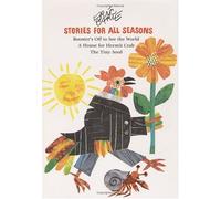 Stories for All Seasons: Rooster's Off to See the World, a House for Hermit Crab, the Tiny Seed