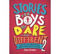 Stories for Boys Who Dare to be Different