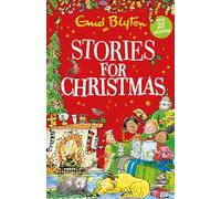 Stories for Christmas: Over 25 classic tales perfect for kids aged 5+! (Bumper Short Story Collections)
