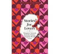 Stories for Lovers: British Library Women Writers #30