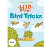 Stories for Maths: EYFS - Bird Tricks (Match, sort, and compare) - Oxford University Press