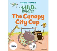 Stories for Maths: EYFS: The Canopy City Cup (Shapes with 4 sides)