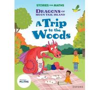Stories for Maths: A Trip to the Woods – Oxford Reading Level 7, KS1 (Multiplication and Division)
