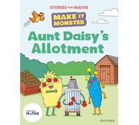 Stories for Maths: KS1: Aunt Daisy's Allotment (Multiplication and division)